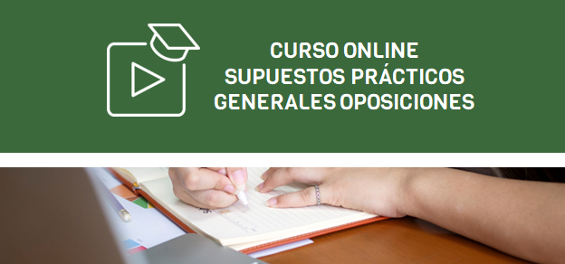 Curso Supuestos Prácticos Oposiciones con vídeo solución